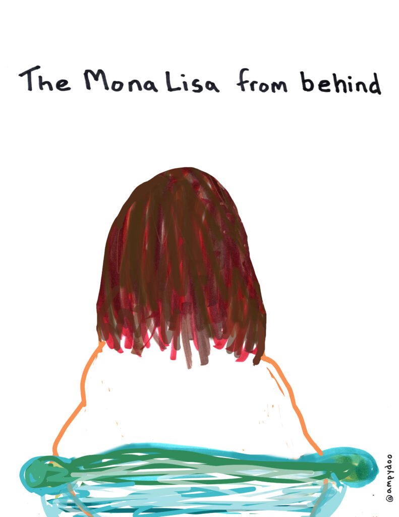 The Mona Lisa from behind